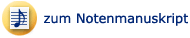 zum Notenmanuskript zum Notenmanuskript